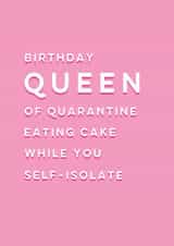 queen quarantine Birthday Card 42294 created by Pepper Mint Cards