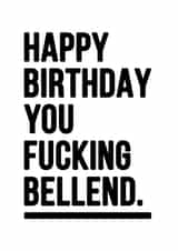 Insulting rude Birthday card created by YOUR NAN.