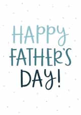 Classic Typography Fathers Day Card - Polka Dots - Happy Father's Day created by Abbie Imagine