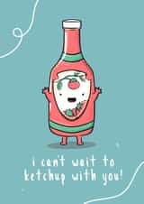 catch up ketchup Just because Card 17795 created by The Tipsy Turtle