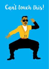 mc hammer hip hop Just because Card 42685 created by LOVEDAY DESIGNS on Thortful