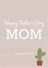 fathers day fathers day for mom Father's Day Card 13345 created by Jodie Michelle