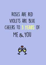 Cute 3 Year Anniversary Card - Roses Are Red Poem - Cheers To 3 Years Of Me & You created by SnailMail