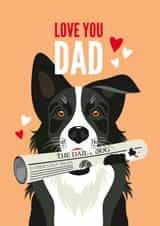 Border Collie Father's Day Card from the Dog created by Diva Doodle Designs