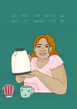 funny humour Just because Card 18318 created by Constance Dales