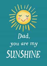 Dad you are my sunshine! created by Sally Darby Illustration