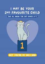 2nd Favourite Child to the Cat Card for Dad created by Inky in the Wild