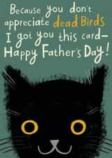 No dead birds from the cat Father's Day card created by @AimeeStevens.Design
