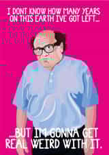 Always Sunny In Philadelphia Frank Reynolds Birthday Card 13590 created by Scott Harris