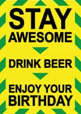 stay alert stay awesome Birthday Card 17767 created by Close to the bone