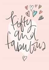 Pretty Birthday Card - 50th - Fifty And Fabulous created by Pearl of a Girl