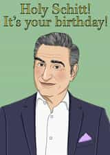 Schitt’s Creek Johnny Rose Birthday Card 15799 created by Lizzy B Draws.