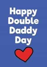double daddy lgbt Father's Day Card 42982 created by PaperPiranha