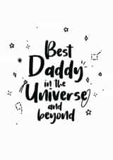 best daddy best dad in the universe Father's Day Card 42655 created by SVHIllustration
