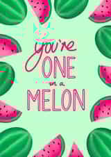 One in a melon melon Card 41502 created by Ashleigh Walker
