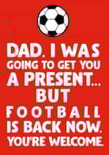 Football's back Father's Day Card created by David Rudd