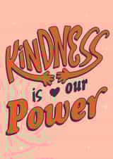 KINDNESS POWER Just because Card 10912 created by Wild Card