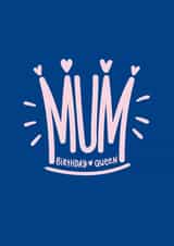 Mum crown Birthday Card 16979 created by Squaire
