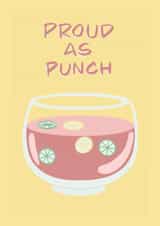 Proud as punch card created by Tiffany Halls