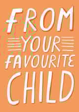 From Your Favourite Child created by Alice Potter