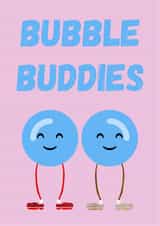 Bubble Buddies Card created by Cal and Carl