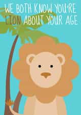 lion lying about age Birthday Card 17165 created by Ava Smith