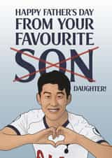 Heung-Min Son Father's Day Card (From Daughter) created by Bonne Nouvelle