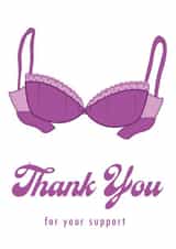 Thank You Bras Thank You Card 18029 created by Alice Johnson Designs