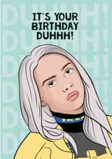 billie eilish Birthday Card 17109 created by Guilty Cards