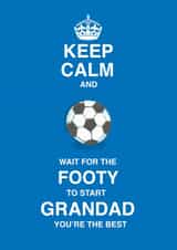 Keep calm wait for the footy Grandad card created by Siobhan at april rose