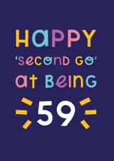 Happy 'second go' at being 59 created by Joanne Hawker
