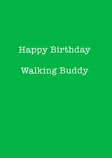 walking buddy Birthday Card 13457 created by Running Cards UK