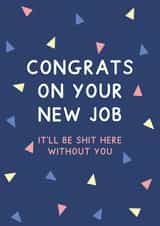 Congrats On Your New Job Sweary Card created by Jeff and the Squirrel