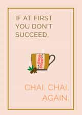 chai tea Just because Card 19352 created by Tamarind & Lime