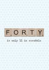 40th Birthday card (scrabble themed) created by The Grumpy Pug