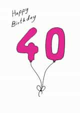 40th 40 Birthday Card 7107 created by A Ray of Sunshine Cards