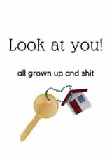 Rude New Home Card - House Keys - Look At You All Grown Up And Shit created by Amy (Hedgecards)