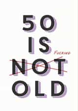 50 is old 50th birthday card created by Joyful Joyful