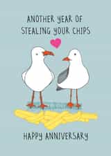 Funny Seagull Anniversary Card - Another Year Of Stealing Your Chips created by Jennie Moore