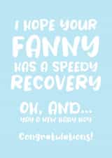 I hope you fanny has a speedy recovery, Baby Boy created by Absolutely Bananas Co.