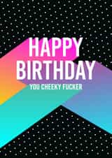 Funny Rude Birthday Card created by Bettie Confetti