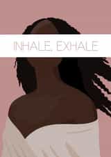Inhale exhale breathe Just because Card 18405 created by Scribbled in Pink