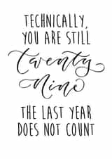 Funny 30th birthday card - Technically You Are Still 29 created by The Amyverse