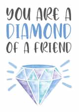 Diamond of a friend diamond Love & Friendship Card 16407 created by Created by joy