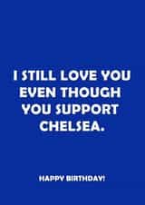 chelsea love you Birthday Card 11198 created by Offside Cards