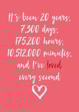 Cute Typography China Wedding Card - 20 Years - It's Been 20 Years, 7300 Days, 175200 Hours, 10512000 Minutes, And I've Loved Every Second created by Dottie Mottie