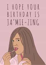 Funny Birthday Card - Ja'Mie - Pun created by The Chipper Whippet
