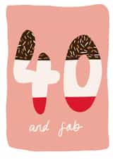40 and Fab Birthday Card for Friend created by Studio Yelle