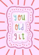 old git Birthday Card 12219 created by Sioban Pickering