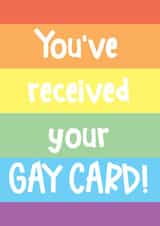 You’ve received your gay card created by GawjusCards